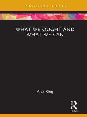 cover image of What We Ought and What We Can